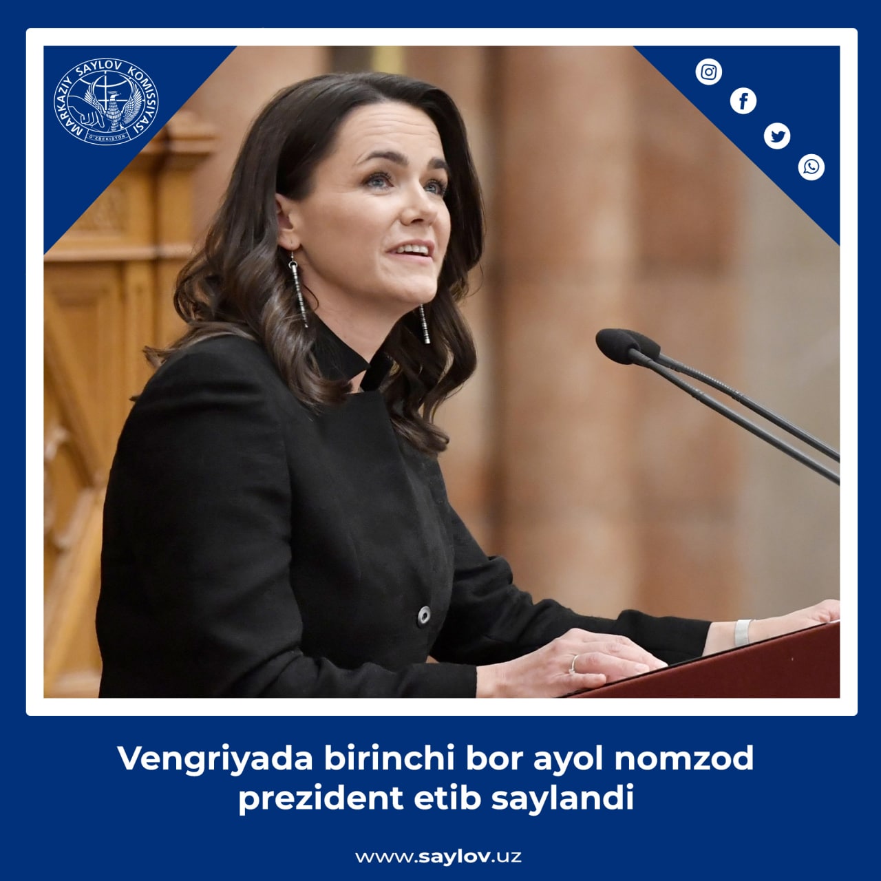 Vengriyada birinchi bor ayol nomzod prezident etib saylandi